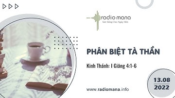 Mana Thuộc Linh 13 08 2022 | Phân Biệt Tà Thần