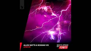 Allen Watts & Bogdan Vix - Apache [Original Mix]