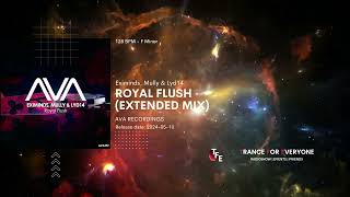 Eximinds, Mully & Lyd14 - Royal Flush (Extended Mix) AVA RECORDINGS