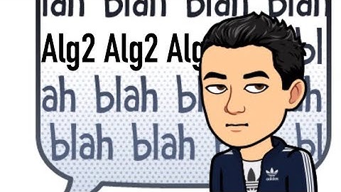 Algebra 2: Chapter 1.1 - Parent Functions