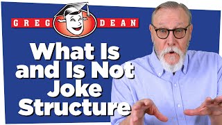 🎤What Is and Is Not Joke Structure? Greg Dean Comedy Classes #jokewriting #standupcomedy #comedian