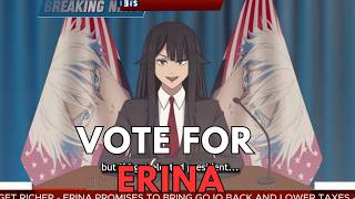 ERINA'S PRESIDENTIAL CAMPAIGN - Bigger better stronger animation trend
