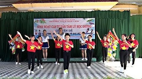 Trường THCS Hoa Liên "Xây dựng tình bạn đẹp, nói không với bạo lực học đường"