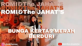 Bunga Kertas Merah Berduri - Romi Jahat (Cover by MK) Mayra Khansa Acoustic Cover