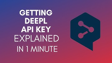 How To Get DeepL API Key? (2024)