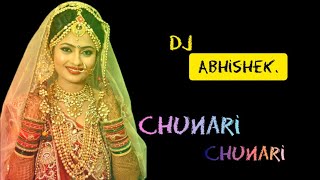 Chunari- Dj Remix - Dj Abhishek Abk Production2