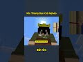 Khi Thằng Bạn Giả Nghèo Bất Ổn #minecraft #troll #funny