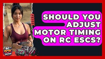 Should you adjust motor timing on RC ESCs? - RC Toy Central