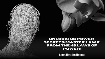 Unlocking Power Secrets: Master Law 2 from The 48 Laws of Power!