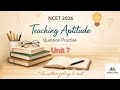 Unit 7 teaching aptitude question practise for NCET 2026