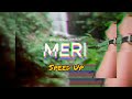 Whllyano - Meri "Tuhan Pertemukan" (ft. Lean Slim) SPEED UP