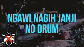 NDARBOY GENK X DENNY CAKNAN - NGAWI NAGIH JANJI NO DRUM (DRUMLESS)