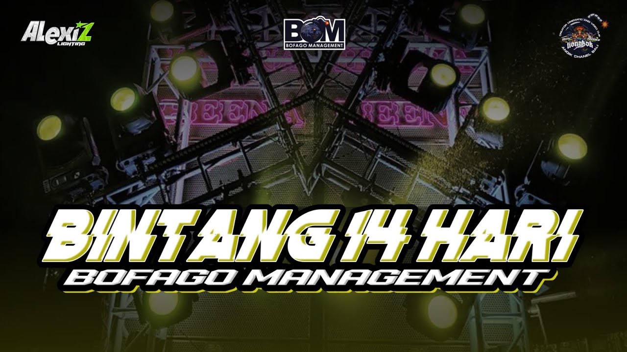 DJ SPESIAL BINTANG 14 HARI X #bofagotiongkok