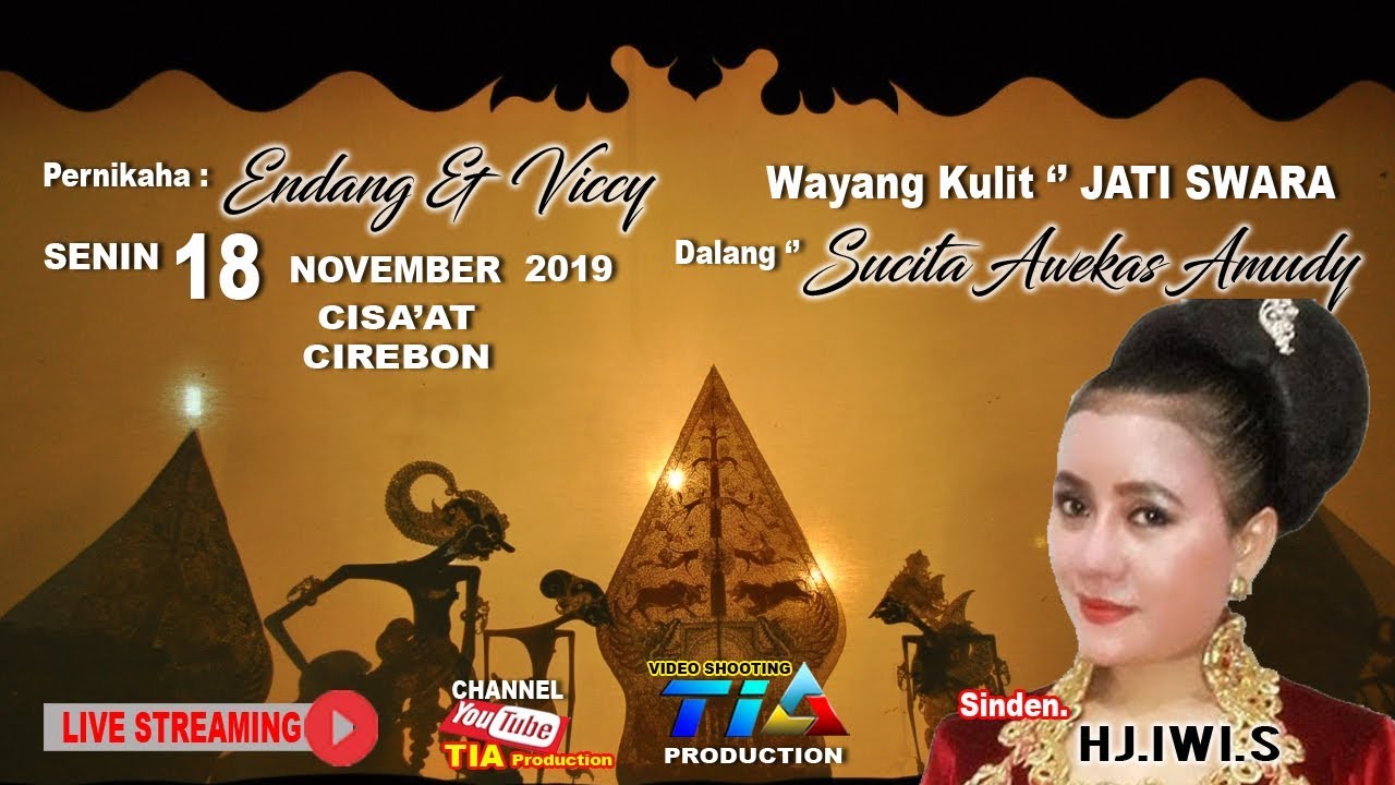 LIVE WAYANG KULIT JATI SWARA  SINDEN HJ.IWI.S  CISAAT DUKUPUNTANG CIREBON SENIN 18 NOVEMBER 2019