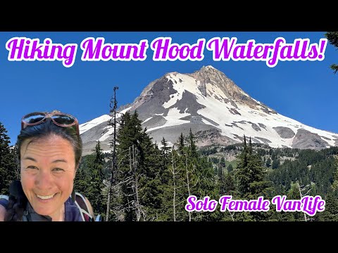 Hiking To Waterfalls At Mount Hood Solo Female VanLife Adventures