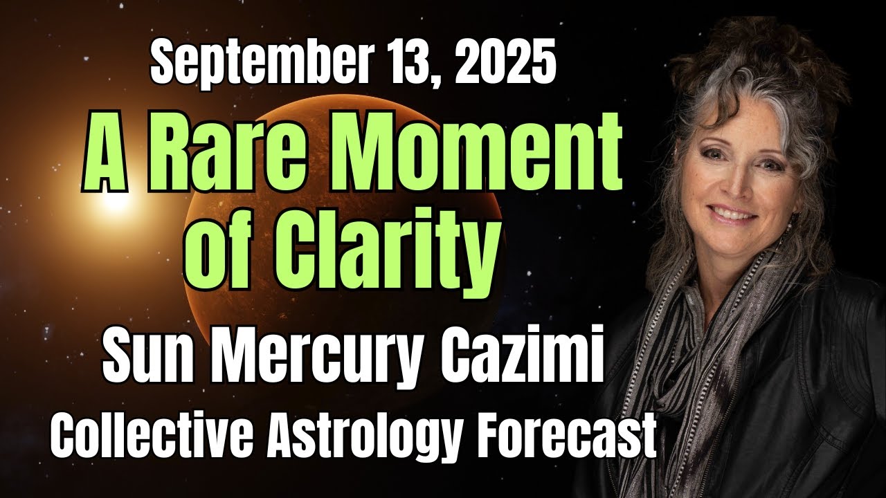 A Rare Moment of Clarity 🌟 Sun–Mercury Cazimi Energy Shift - Collective Forecast