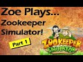 Zoe Plays: Zookeeper Simulator