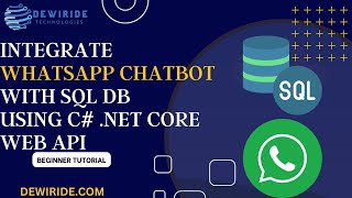 Integrating WhatsApp Chatbot with Local SQL DB using .NET Core Web API | Read Data from SQL Database