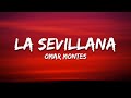 Omar Montes - LA SEVILLANA (Letra/Lyrics)