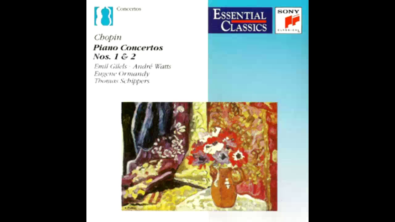 CHOPIN: Piano Concerto No. 1 in E minor op. 11 / Gilels · Ormandy ...