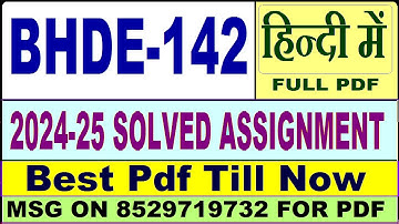 BHDE 142 solved assignment 2024-25 | bhde 142 solved assignment 2025 in Hindi | ignou bhde142 2025
