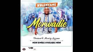 kulenyane- Morwadie
