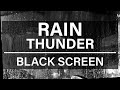 Rain and Thunderstorm, White Noise for Sleeping Black Screen 10 Hours