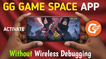 GG Game Space 🚀 How to Activate Without Wireless Debugging ? @KINGAKASH2232. 