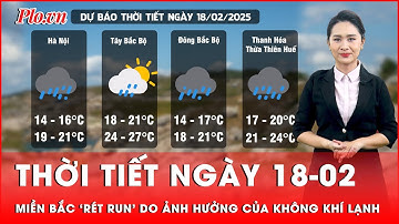 Thời tiết ngày 18-02: Miền Bắc mưa rét do ảnh hưởng của không khí lạnh
