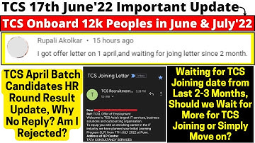 TCS Sends Joining Letter After 2 Months? How to Know HR Results? TCS Onboard 12k+ Peoples in June