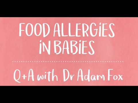 Food Allergies in Babies Q&A with Dr Adam Fox