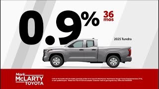 🌄 Get Out & Explore with Mark McLarty Toyota! | 0.9% APR on 2025 Tundra 🚗💨