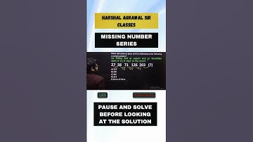 MISSING NUMBER SERIES - HARSHALAGRAWAL SIR #harshalagrawal #missingnumbers #numberseries #shorts
