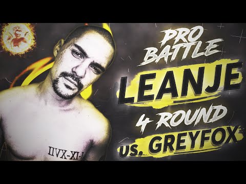 LeanJe - Курс сна (vs. Greyfox) [4 раунд PRO BATTLE]