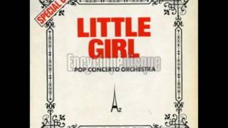 Video thumbnail of "Pop Concerto Orchestra - Little Girl"