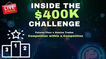 Live Trading - Inside the NinjaTrader $400K Competition?  The FF / OT Battle Begins