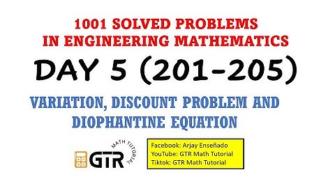1001 SOLVED PROBLEMS IN ENGINEERING MATHEMATICS | Day 5 (201-205) Variation, Discount Problem