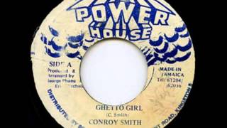 Conroy Smith - Ghetto Girl