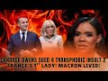 Candace Owens Gives Zero Fs About Being Sued By President Macron 4 Calling His Wife A Man Candace Owens Gives Zero Fs About Being Sued By President Macron 4 Calling His Wife A Man