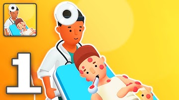 Doctor Hero: Hospital Game - Gameplay Walkthrough Part 1 - Casual Games To Play (iOS, Android)