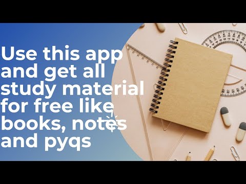 Get your all *study material* for free after using this app