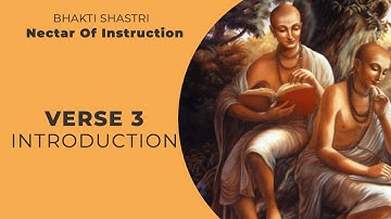 Introduction | Verse 3 | NOI | Bhakti Shastri | Gaura Sharana Das