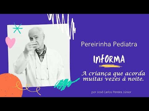 Vídeo: Por Que Uma Criança Costuma Acordar à Noite