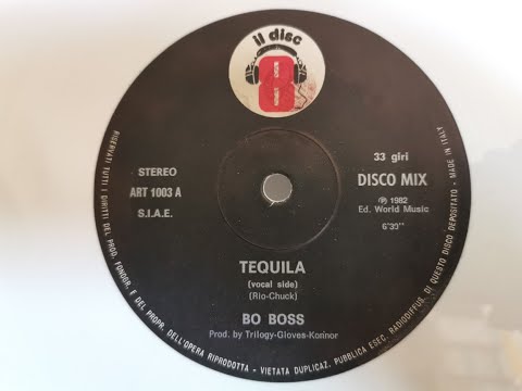 TEQUILA - BO BOSS 1982 Disco Mix