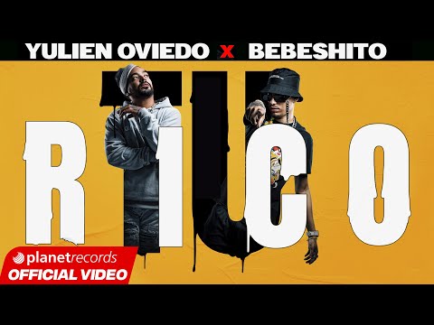 YULIEN OVIEDO ❌ BEBESHITO - Rico Tu (Official Video by Charles Cabrera)