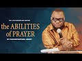 DAY 12 OF FASTING AND PRAYER | THE ABILITIES OF PRAYER | BY PASTOR RAPHAEL GRANT