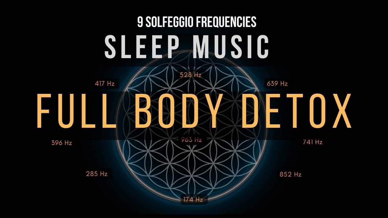 BLACK SCREEN SLEEP MUSIC ☯ All 9 solfeggio frequencies ☯ Full Body ...