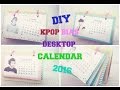 DIY KPOP Bias Desktop Calendar ♡ 2016 DIY KPOP Bias Desktop Calendar ♡ 2016