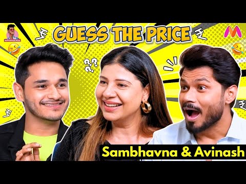 Sambhavna Seth Vs Avinash Dwivedi's Funniest Fight | Guess The Price | Nayandeep Rakshit