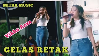 Mansyur S ~ Gelas Retak cover by _ Vikkha azza Mitra 